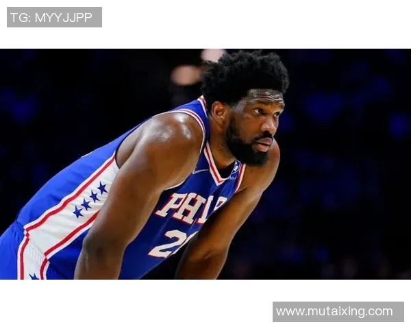 恩比德谈限时令：短时间出战不如陪伴家人